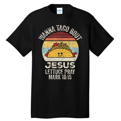 Vintage Retro Wanna Taco Bout Jesus Tall T-Shirt