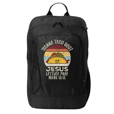 Vintage Retro Wanna Taco Bout Jesus City Backpack