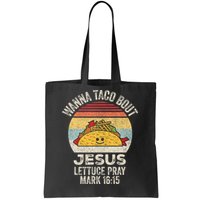 Vintage Retro Wanna Taco Bout Jesus Tote Bag