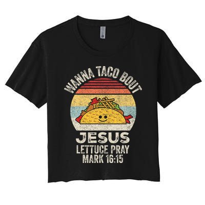 Vintage Retro Wanna Taco Bout Jesus Women's Crop Top Tee