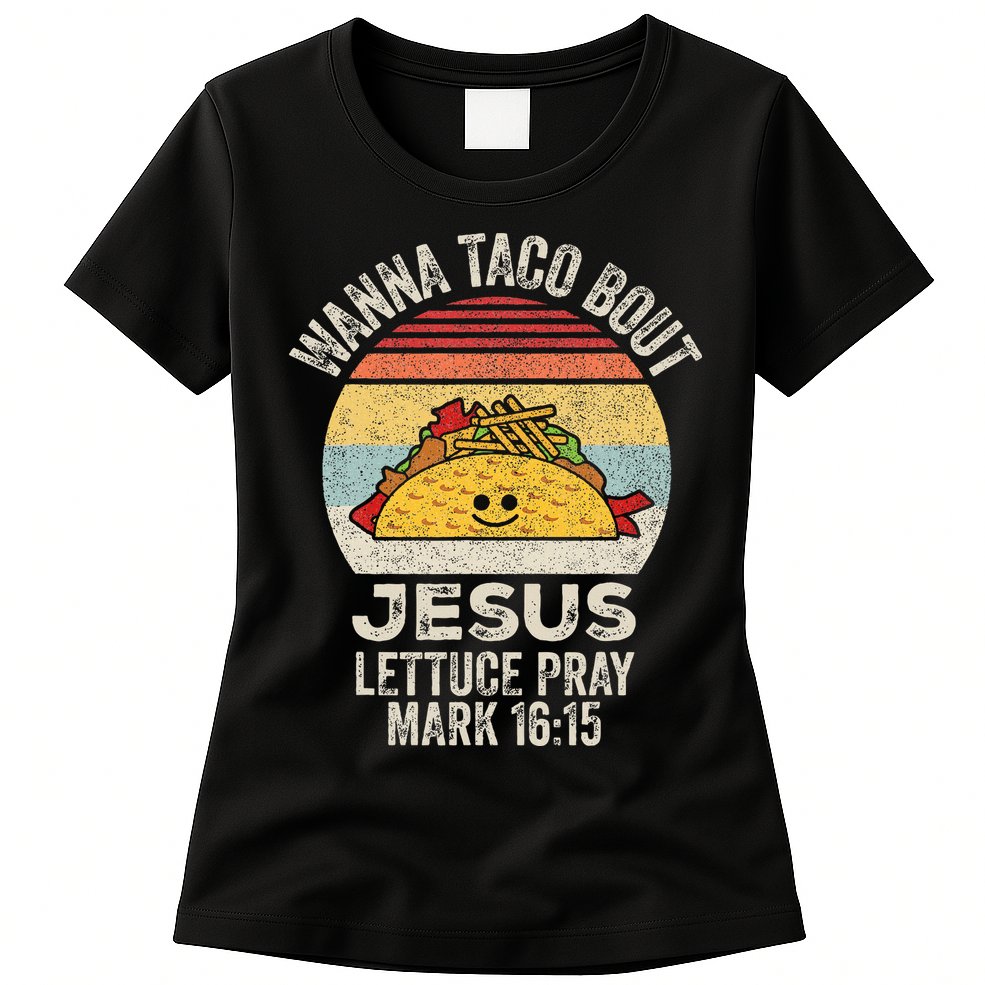 Vintage Retro Wanna Taco Bout Jesus Womens T-Shirt