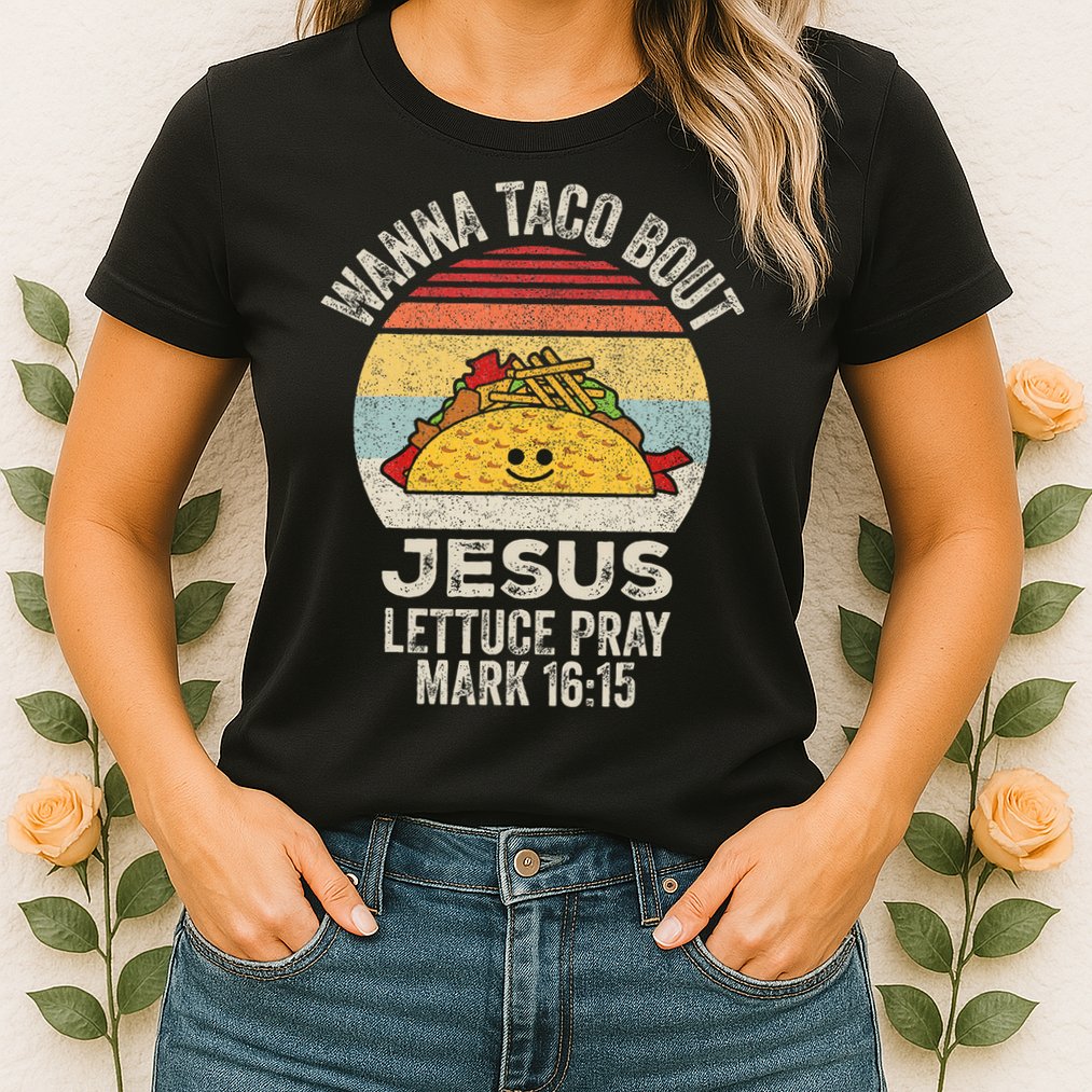Vintage Retro Wanna Taco Bout Jesus Womens T-Shirt