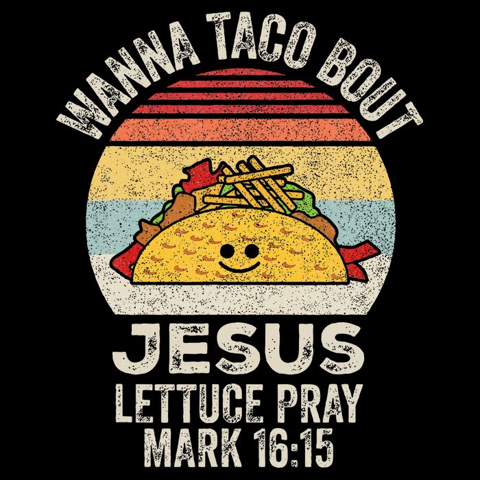 Vintage Retro Wanna Taco Bout Jesus Womens T-Shirt