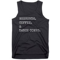 Vintage Retro Weekends Coffee And Dance Comps Tank Top