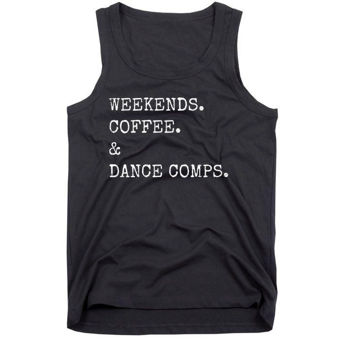 Vintage Retro Weekends Coffee And Dance Comps Tank Top