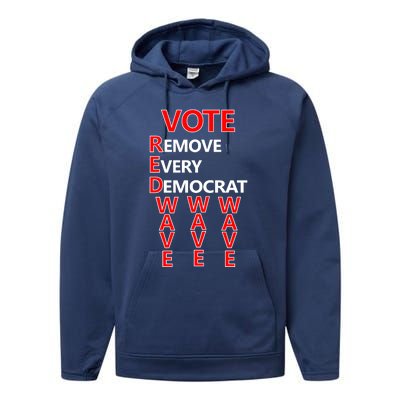 Vote Red Wave Remove Every Democrat Performance Fleece Hoodie