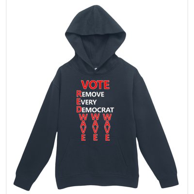 Vote Red Wave Remove Every Democrat Urban Pullover Hoodie