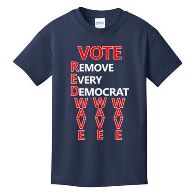 Vote Red Wave Remove Every Democrat Kids T-Shirt