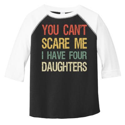 Vintage Retro You Can't Scare Me I Have Four Daughters Gift Toddler Fine Jersey T-Shirt