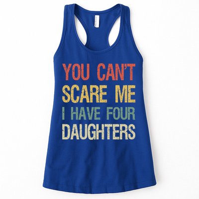 Vintage Retro You Can't Scare Me I Have Four Daughters Gift Womens Tank Top