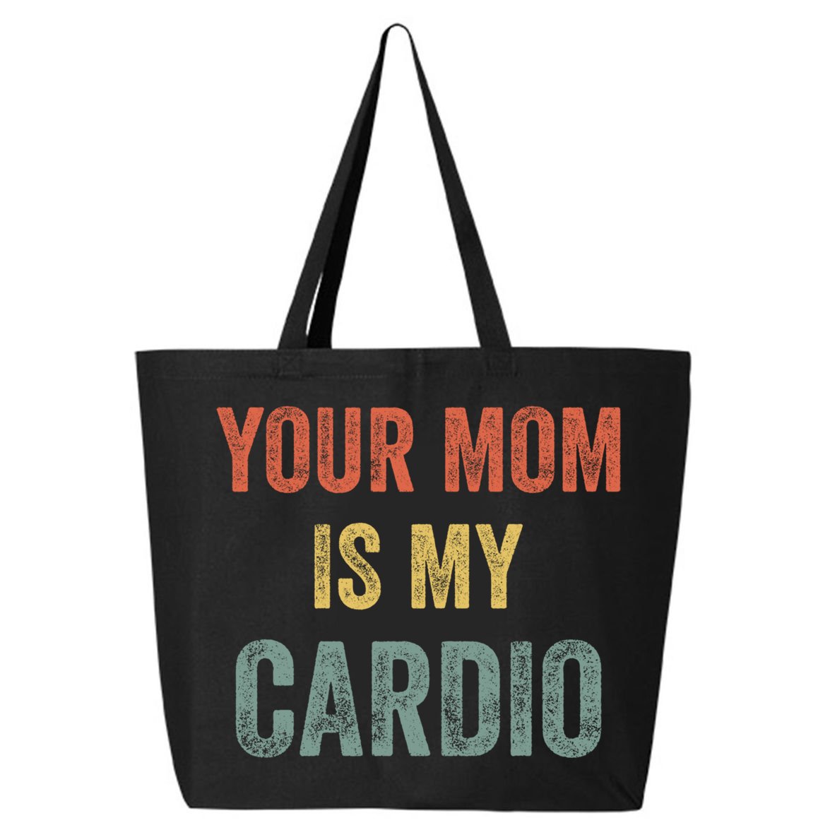 Vintage Retro Your Mom Is My Cardio Funny Gift 25L Jumbo Tote