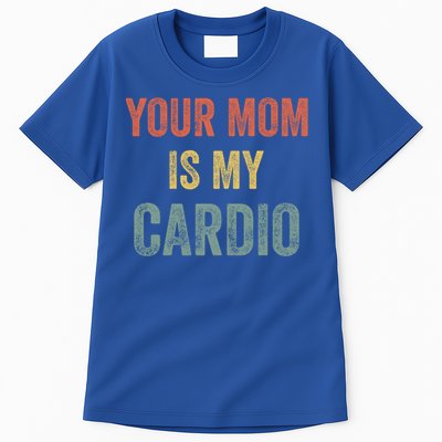 Vintage Retro Your Mom Is My Cardio Funny Gift Tall T-Shirt
