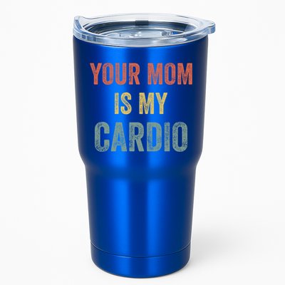 Vintage Retro Your Mom Is My Cardio Funny Gift Tumbler