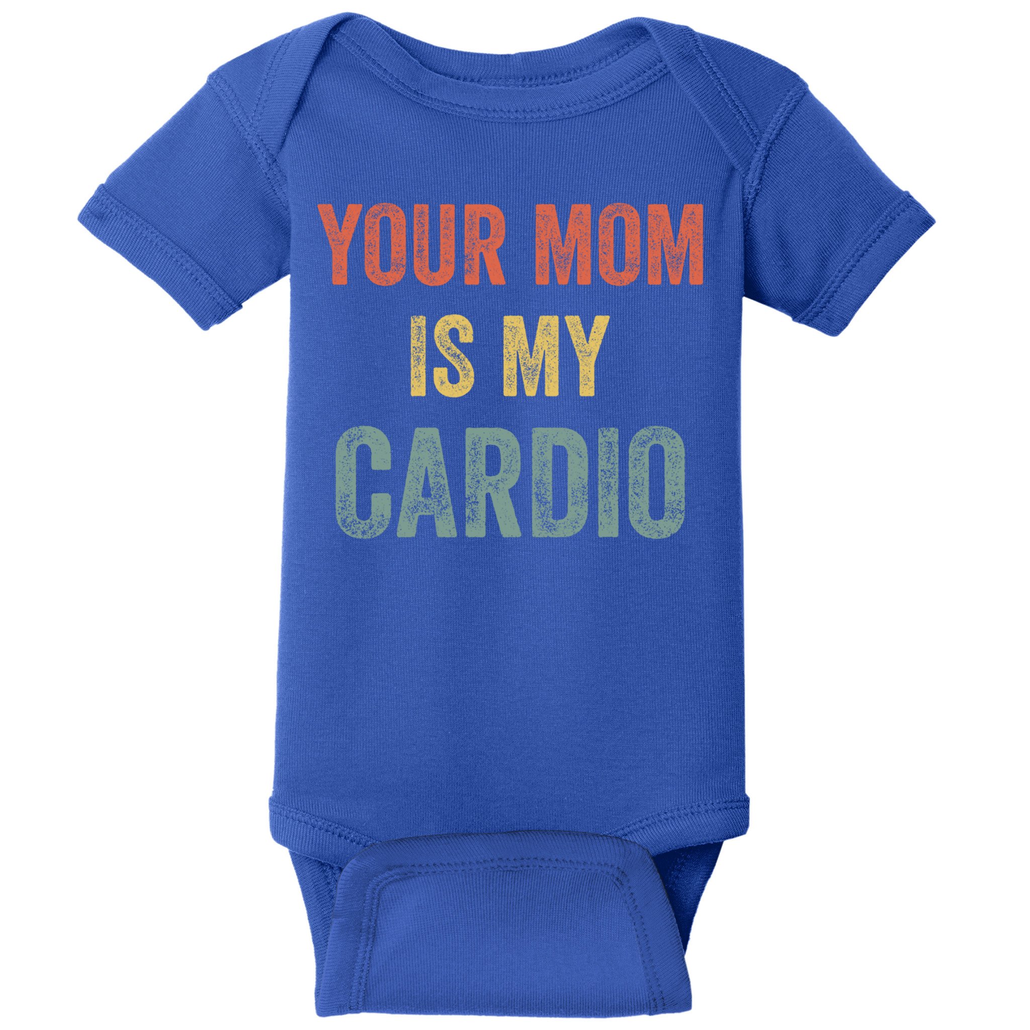 Vintage Retro Your Mom Is My Cardio Funny Gift Baby Bodysuit