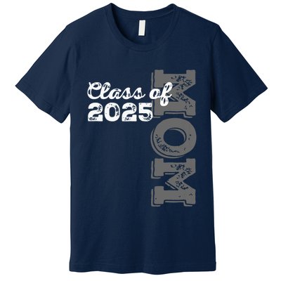 Vintage Senior 2025 Class Graduate Proud Mom Class Of 2025 Premium T-Shirt