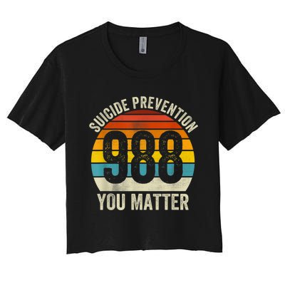 Vintage Suicide 788 Shirt Suicide Prevention 988 You Matter Women's Crop Top Tee