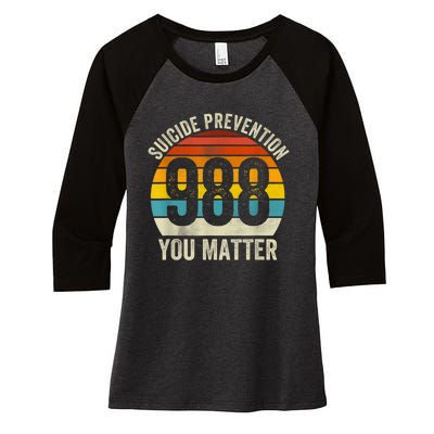 Vintage Suicide 788 Shirt Suicide Prevention 988 You Matter Women's Tri-Blend 3/4-Sleeve Raglan Shirt