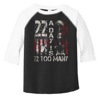 Veteran Suicide Awareness Ribbon 22 A Day Is 22 Too Many Toddler Fine Jersey T-Shirt