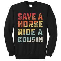 Vintage Save A Horse Ride A Cousin Sweatshirt