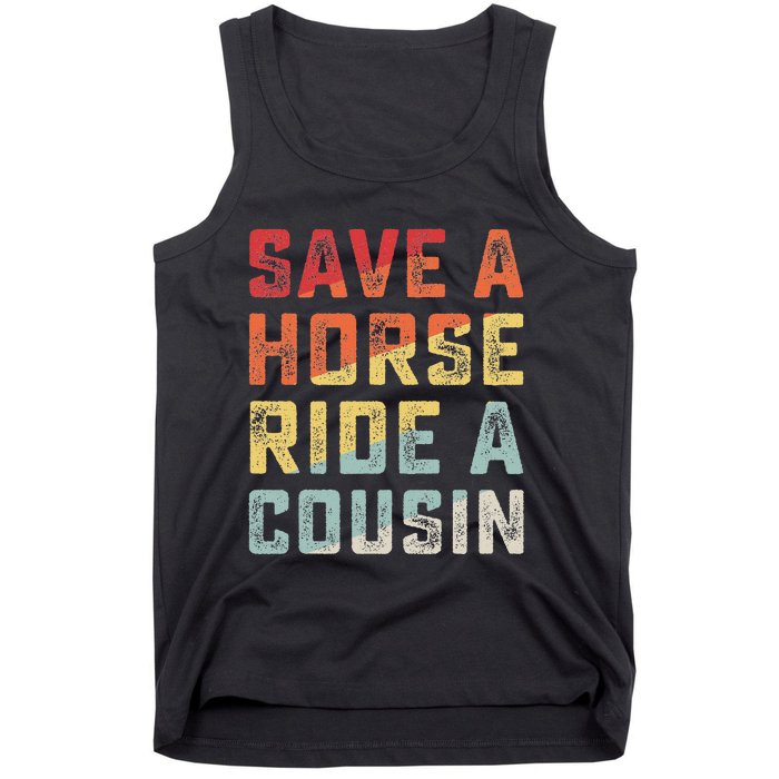 Vintage Save A Horse Ride A Cousin Tank Top