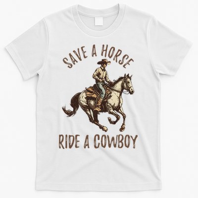 Vintage Save A Horse Ride A Cowboy Horseback Riding Horses T-Shirt