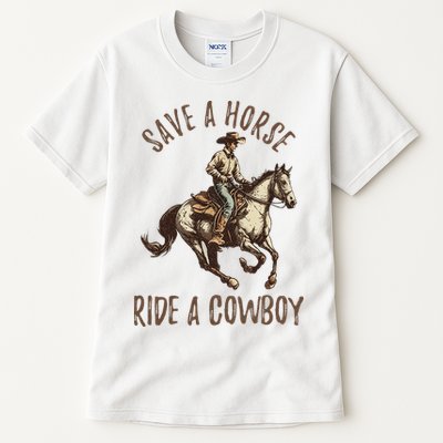 Vintage Save A Horse Ride A Cowboy Horseback Riding Horses Tall T-Shirt
