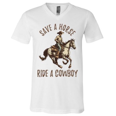 Vintage Save A Horse Ride A Cowboy Horseback Riding Horses V-Neck T-Shirt