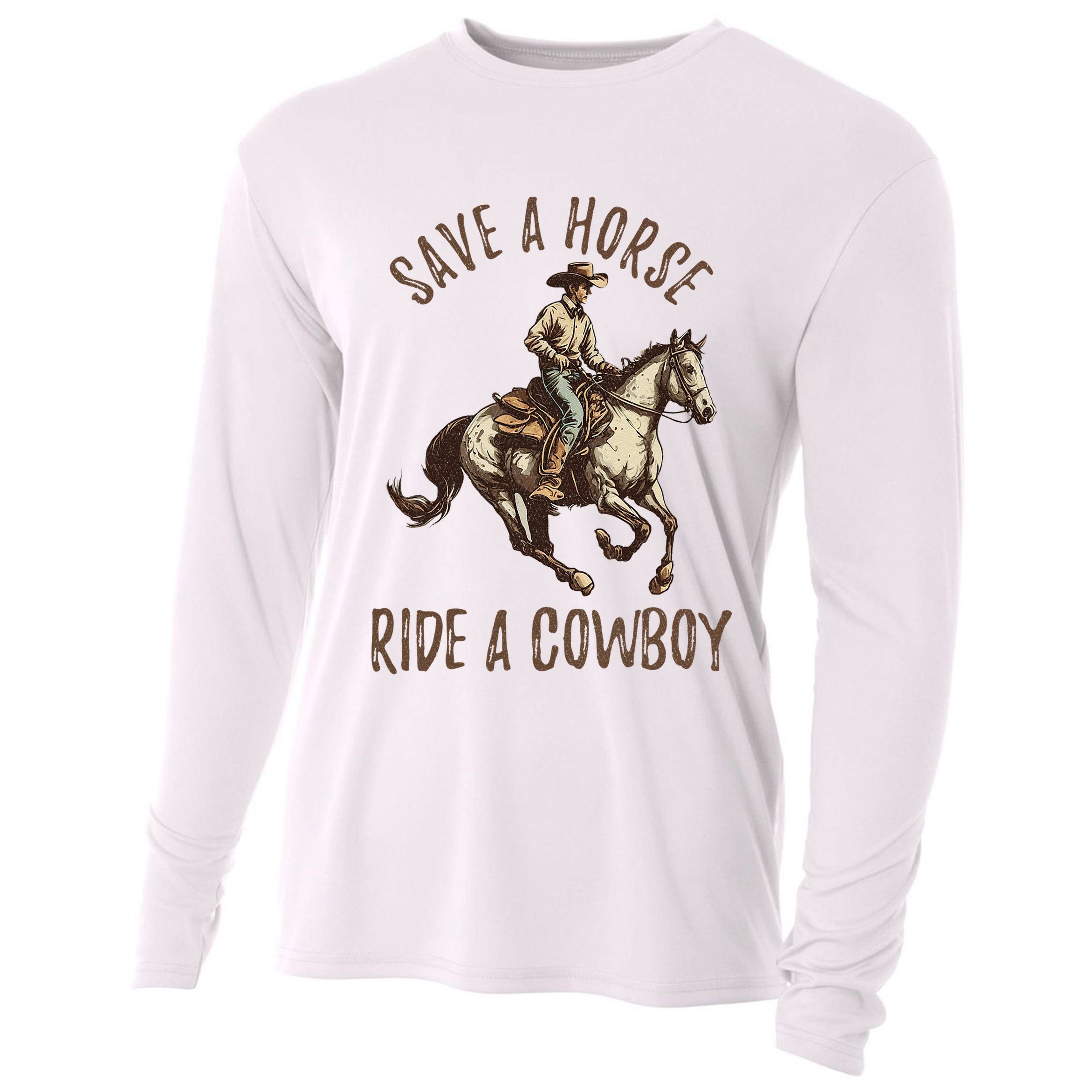 Vintage Save A Horse Ride A Cowboy Horseback Riding Horses Cooling Performance Long Sleeve Crew