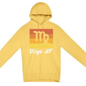 Virgo S And Zodiac Virgo Af Cool Gift Premium Pullover Hoodie