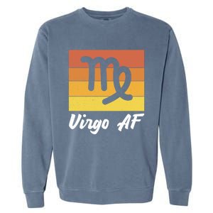 Virgo S And Zodiac Virgo Af Cool Gift Garment-Dyed Sweatshirt