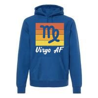 Virgo S And Zodiac Virgo Af Cool Gift Premium Hoodie