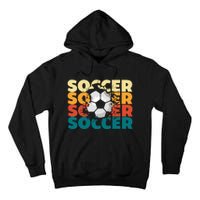 Vintage Soccer Apparel Gift Tall Hoodie