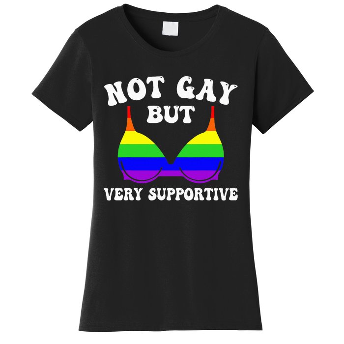 Very Supportive Ally Funny LGBT LGBTQ Women's T-Shirt