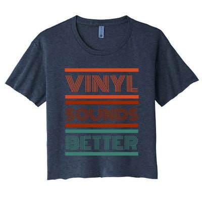 Vinyl Sounds Better Women's Crop Top Tee