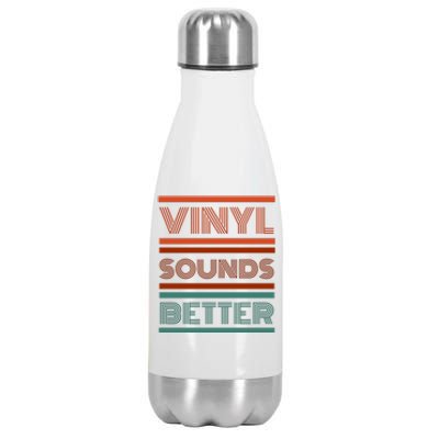 Vinyl Sounds Better Stainless Steel Insulated Water Bottle