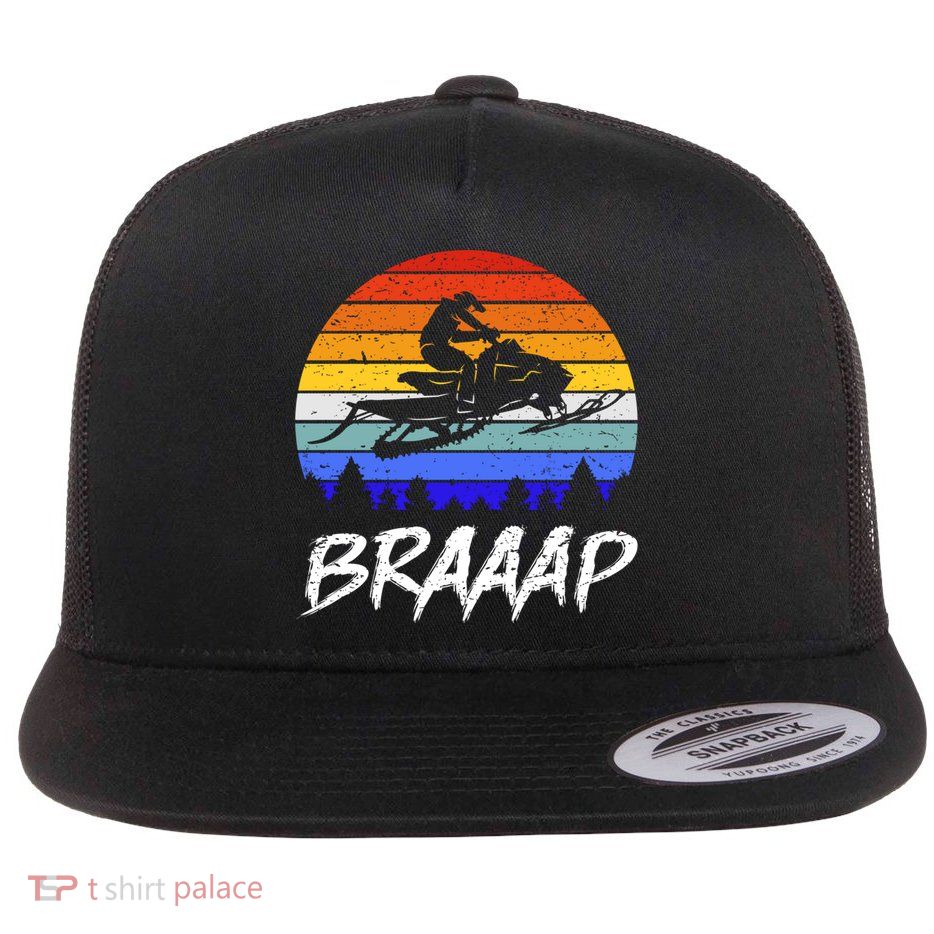 Vintage Snowmobile Braaap Motor Sled Braap Snowmobiling Cool Gift Flatbill Hat