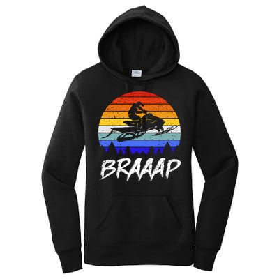 Vintage Snowmobile Braaap Motor Sled Braap Snowmobiling Cool Gift Women's Pullover Hoodie