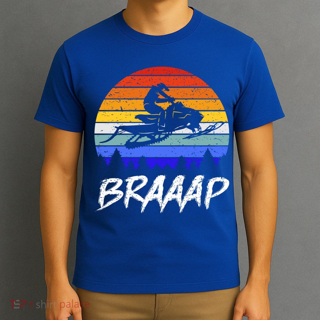 Vintage Snowmobile Braaap Motor Sled Braap Snowmobiling Cool Gift T-Shirt