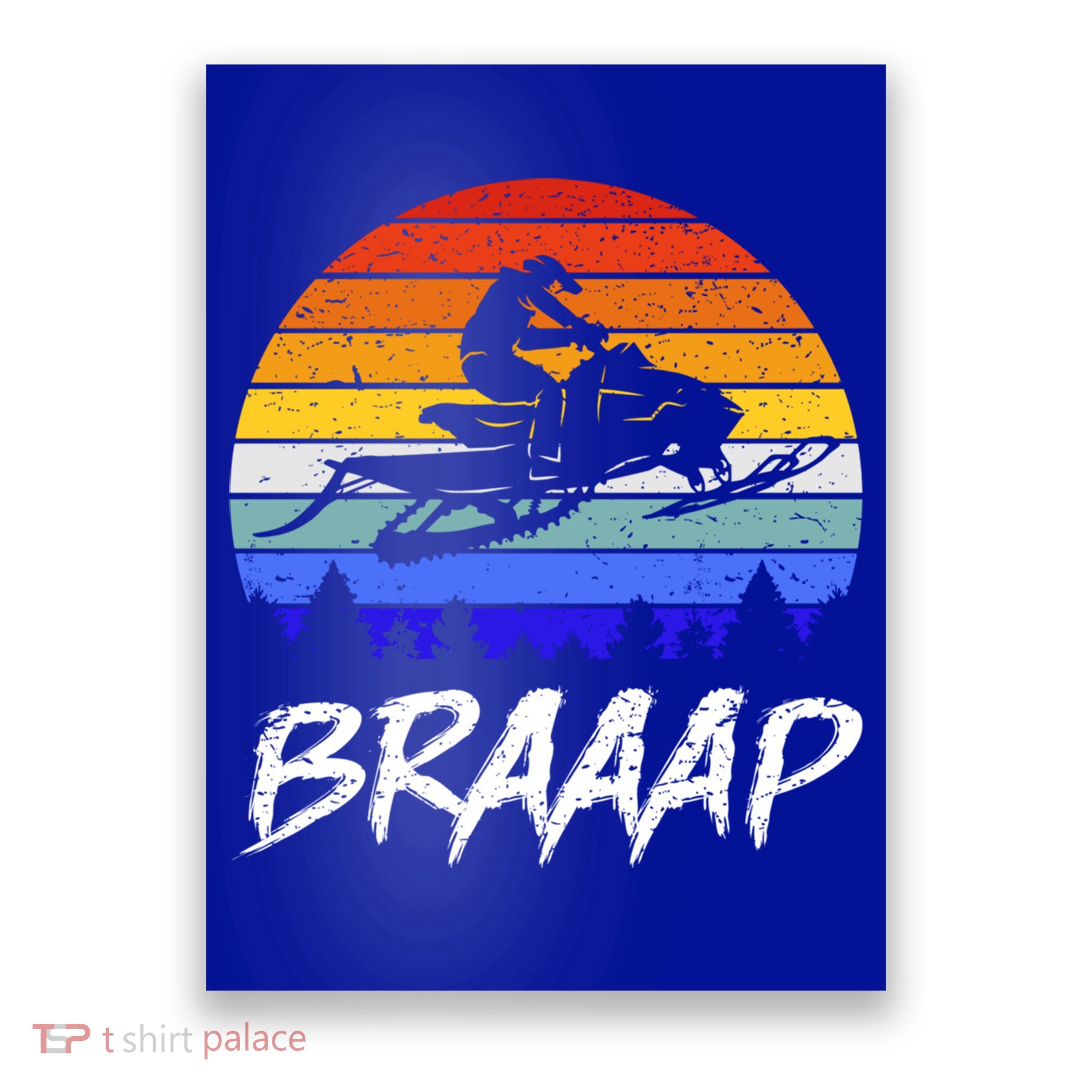 Vintage Snowmobile Braaap Motor Sled Braap Snowmobiling Cool Gift Poster