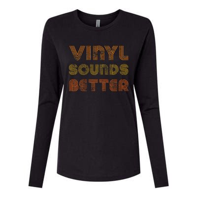 Vinyl Sounds Better Vintage Style Music Lovers Womens Cotton Relaxed Long Sleeve T-Shirt