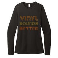 Vinyl Sounds Better Vintage Style Music Lovers Womens CVC Long Sleeve Shirt