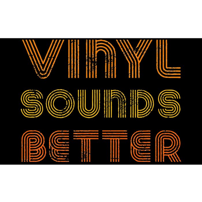 Vinyl Sounds Better Vintage Style Music Lovers Bumper Sticker