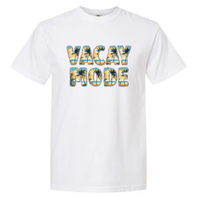 Vacation Summer Beach Scenery And Palm Trees Vacay Mode Ocean Great Gift Garment-Dyed Heavyweight T-Shirt