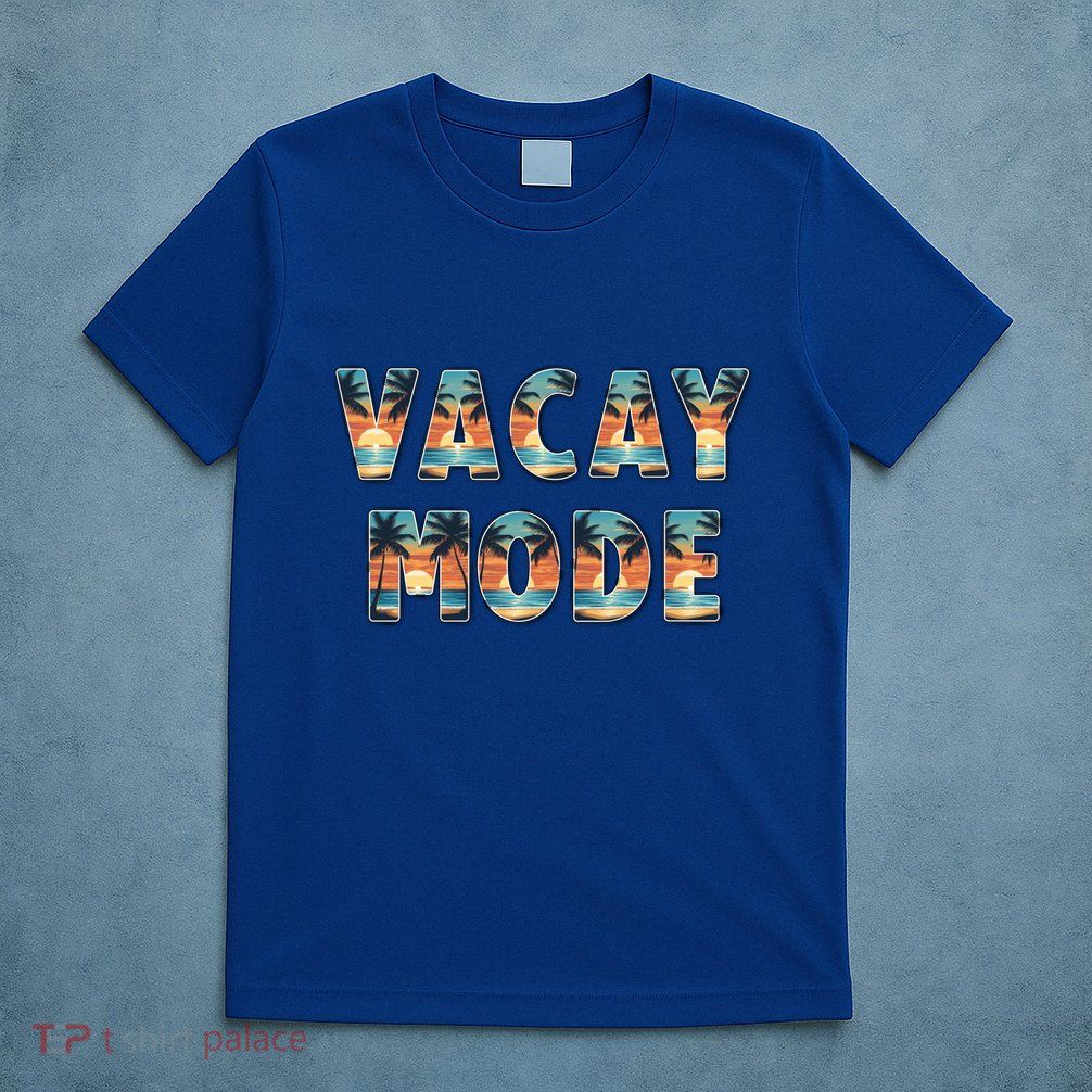 Vacation Summer Beach Scenery And Palm Trees Vacay Mode Ocean Gift T-Shirt
