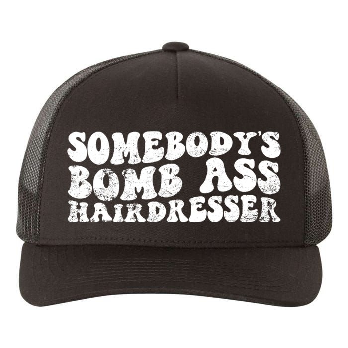 Vintage Somebody's Bomb Ass Hairdresser Premium Yupoong Adult 5-Panel Trucker Hat