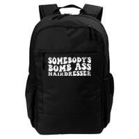 Vintage Somebody's Bomb Ass Hairdresser Premium Daily Commute Backpack