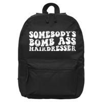 Vintage Somebody's Bomb Ass Hairdresser Premium 16 in Basic Backpack