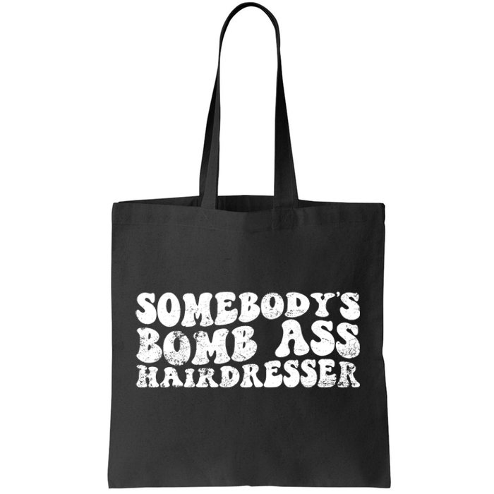 Vintage Somebody's Bomb Ass Hairdresser Premium Tote Bag