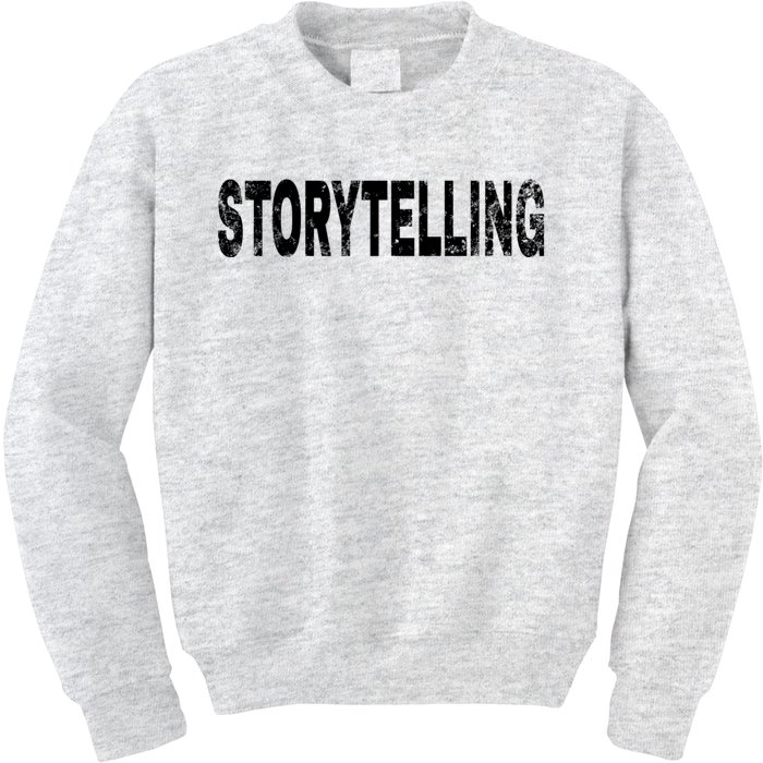 Vintage Storytelling Black Text Hobby Apparel Kids Sweatshirt