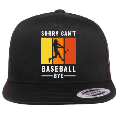 Vintage Sorry Can't Baseball Bye Gift For Fan Baseball Sport Team Flat Bill Trucker Hat
